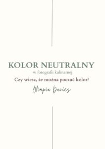 KOLOR NEUTRALNY w fotografii kulinarnej ebook